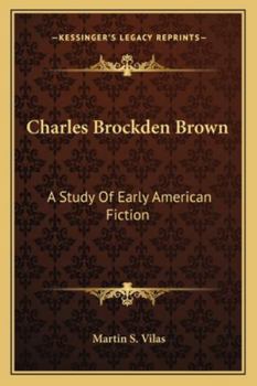 Paperback Charles Brockden Brown: A Study Of Early American Fiction Book