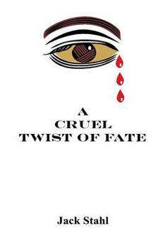 Paperback A Cruel Twist of Fate Book