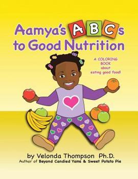 Paperback Aamya's ABC's to Good Nutrition Book