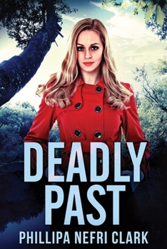Paperback Deadly Past [Large Print] Book