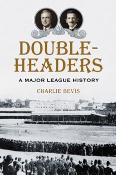 Paperback Doubleheaders: A Major League History Book