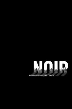 Paperback Noir: A Collection of Crime Comics Book