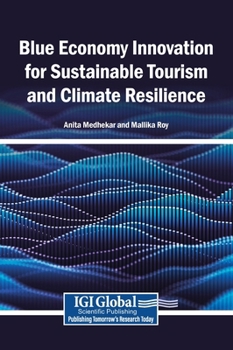 Blue Economy Innovation for Sustainable Tourism and Climate Resilience