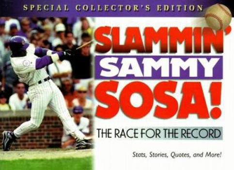 Paperback Slammin Sammy Sosa: The Race for the Record Book