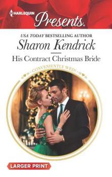 His Contract Christmas Bride - Book #23 of the Conveniently Wed!