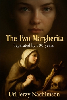 Paperback The Two Margherita: "We all have our Demons" Book