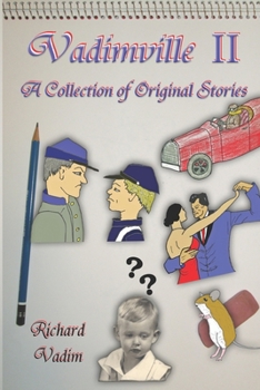 Paperback Vadimville II: A Collection of Original Stories Book