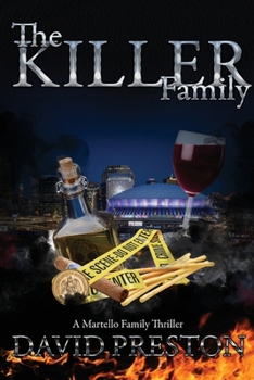 The Killer Family: A Martello Family Thriller (The Nartello Family)