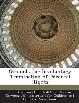 Paperback Grounds for Involuntary Termination of Parental Rights Book