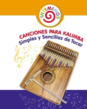Paperback Canciones para Kalimba Simples y Sencillas de Tocar [Spanish] Book
