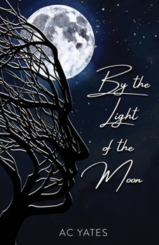 Paperback By the Light of the Moon Book