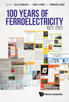 Hardcover 100 Years of Ferroelectricity 1921-2021 Book