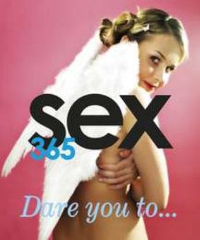 Paperback Sex 365 Dare You To... Book