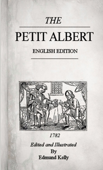 Paperback The Petit Albert, English Edition Book