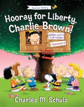 Hardcover Hooray for Liberty, Charlie Brown! Book