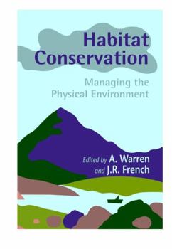 Paperback Habitat Conservation: Managing the Physical Environment Book