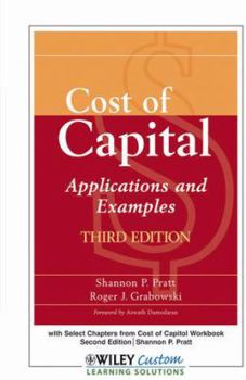 Paperback Cost of Capital (Applications and Examples,Third Edition, NIU Cust) Book