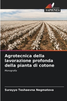 Paperback Agrotecnica della lavorazione profonda della pianta di cotone [Italian] Book