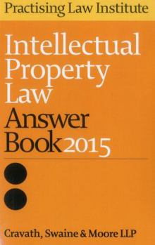 Paperback Intellectual Property Law Answer Book 2015 Book