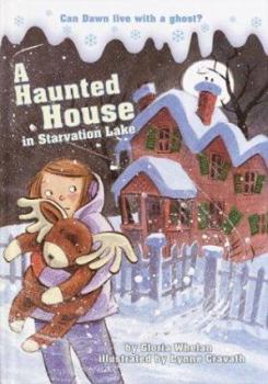 Paperback A Haunted House in Starvation Lake Book