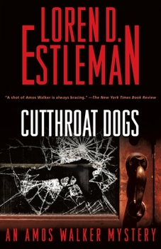 Hardcover Cutthroat Dogs: An Amos Walker Mystery Book
