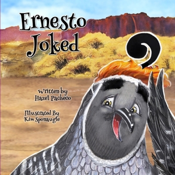 Ernesto Joked: A Story About Humor, Courage, and . . . Señor Coyoté! (Henry and Friends)