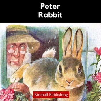 Paperback Peter Rabbit: An Illustrated Classic for Young Readers Book