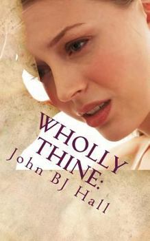 Paperback Wholly Thine: A Look At Depression From the Inside Book