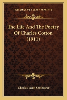 Paperback The Life And The Poetry Of Charles Cotton (1911) Book