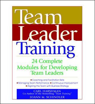 Hardcover Team Leader Training: 24 Complete Modules for Developing Team Leaders Book