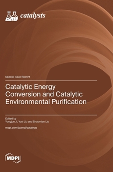 Hardcover Catalytic Energy Conversion and Catalytic Environmental Purification Book