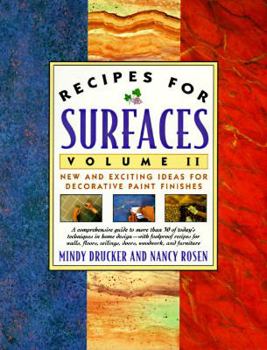 Paperback Recipes for Surfaces: Volume II: New and Exciting Ideas for Decorative Paint Finishes Book