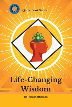 Paperback Life-Changing Wisdom: Quotes for Empowerment Book