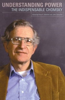 Paperback Understanding Power: The Indispensable Chomsky Book
