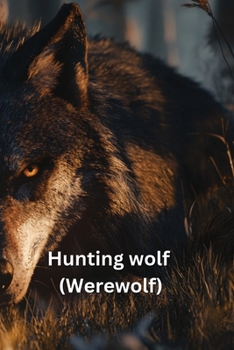 Paperback Hunting Wolf (Werewolf) Book