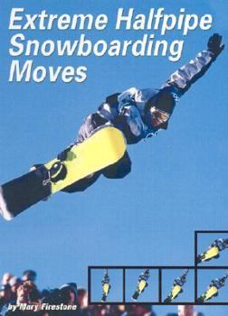 Library Binding Extreme Halfpipe Snowboarding Moves Book