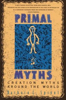 Paperback Primal Myths: Creation Myths Around the World Book