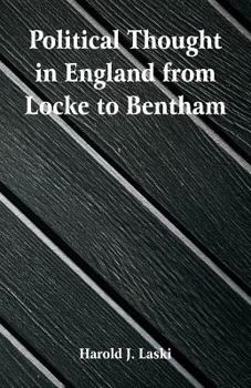 Paperback Political Thought in England from Locke to Bentham Book
