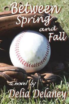 Paperback Between Spring and Fall Book