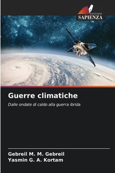 Guerre climatiche (Italian Edition)