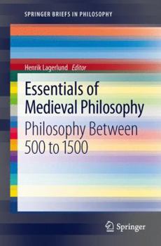 Paperback Essentials of Medieval Philosophical Thinkers: Philosophy Between 500 to 1500 Book