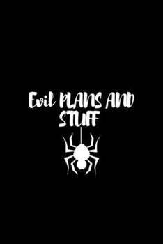 Paperback evil plans and stuff: Lined Journal, Lined Notebook, Gift ideas Notepad Book