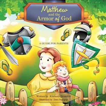 Paperback Matthew and the Armor of God: A Guide for Parents Book