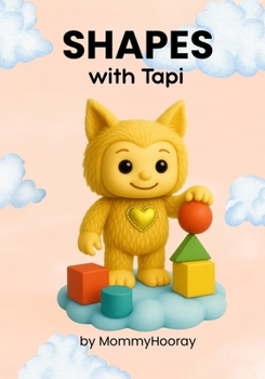 Paperback Shapes With Tapi: Learn the Shapes - Tapi's Way! Book