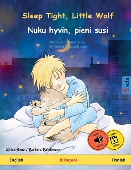 Sladce spi, malý vlku - Sleep Tight, Little Wolf (český - anglický): Dvojjazyčná dětská kniha (Sefa Picture Books in Two Languages)