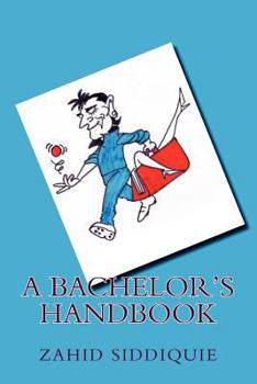 Paperback A Bachelor's Handbook Book