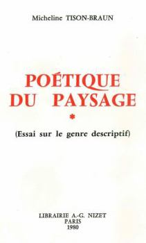 Paperback Poetique Du Paysage: Essai Sur Le Genre Descriptif [French] Book