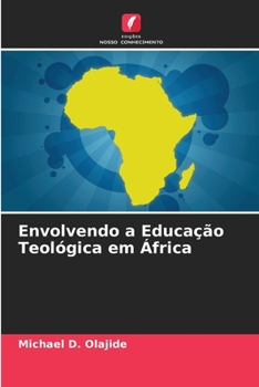 Paperback Envolvendo a Educação Teológica em África [Portuguese] Book