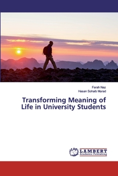 Paperback Transforming Meaning of Life in University Students Book