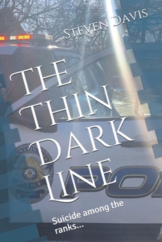 Paperback The Thin Dark Line: Suicide among the ranks... Book